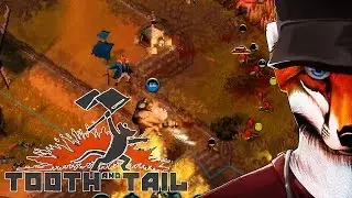 Tooth and Tail REVOLUTION STARTS NOW! Animals and Flamethrowers | Let's Play Tooth and Tail Gameplay
