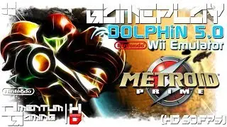 Metroid Prime - Dolphin 5.0 | Wii Emulator Gameplay | HD.1080p 60ᶠᵖˢ