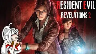 Im Back In Action It Seems|| Resident Evil Revelations 2