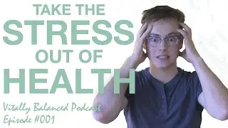1: The Vision for Health&mdash;Line Upon Line | Vitally Balanced Podcast