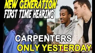 ЭМОЦИОНАЛЬНАЯ РЕАКЦИЯ ВПЕРВЫЕ СЛУШАЛ CARPENTERS ONLY ВЧЕРА