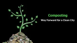 Composting - Way Forward for a Clean City (Bengaluru)