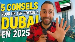 5 conseils pour un 1er voyage a DUBAI en 2025