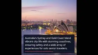Explore the World: 10 Safe Destinations for Solo Senior Travelers