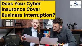 Business Interruption Cover: Does Your Cyber Insurance Cover It? | InsuranceAdvisor.com