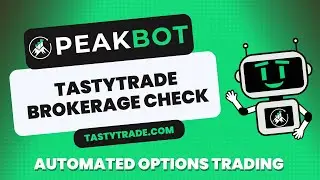 PeakBot: tastytrade Brokerage Account Check