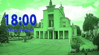20.01 g.18:00 Msza święta | NIEPOKALAN&Oacute;W &ndash; Bazylika