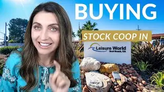 BUYING STOCK COOP IN LEISURE WORLD, SEAL BEACH, CA? LEARN IF LEISURE WORLD IS RIGHT FOR YOU!