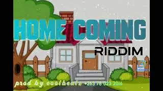 Home coming Riddim  prod by Coolbeatz +263 78 023 2016