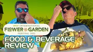 Food Review: 2022 EPCOT International Flower & Garden Festival