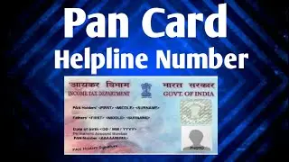 Pan Card Helpline Number, Pan Card Office Contact Number