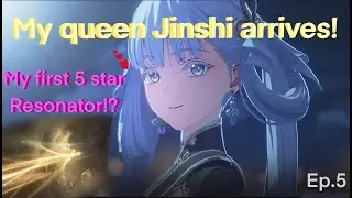 my queen Jinhsi arrives! + my first 5 Star Resonator & More! Ep.5 #wutheringwaves