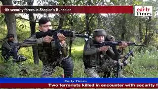 Two terrorists killed in encounter with security forces in Shopian's Kundalan
