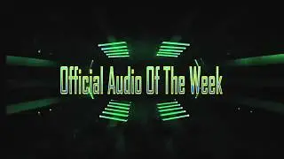 Top Audio | Official Audio Of The Week | 3rd Week June 2020