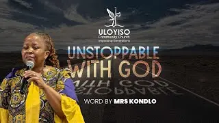 Unstoppable with God - Mrs Kondlo | Service Livestream | 01.02.2026