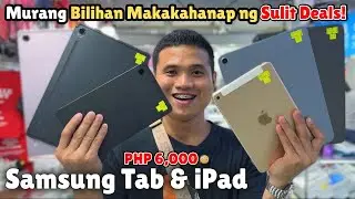 Best Budget iPad & Samsung Tab Kaya Sulit Deals! - Huwag Palampasin!