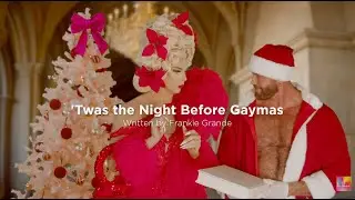 'Twas the Night Before Gaymas, a Poem by Frankie Grande | OUTLOUD Presents: SLAY RIDE Tour 2025