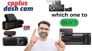 CP Plus Dashcams: Complete Overview of All Variants ||Which CP Plus Dashcam is Right for You?