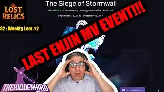 Lost Relics: Season 2 Weekly Loot #2 + Last Enjin Event
