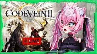 🔴 LIVE - Every Boss Is My Ex | CODE VEIN II