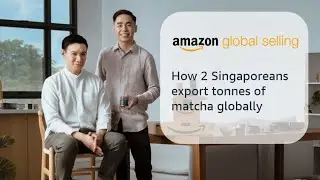 Naoki Matcha - How 2 Singaporeans are bringing matcha to a global audience | Amazon Global Selling