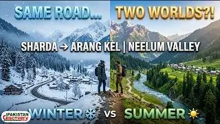 Sharda to Arang Kel | Neelum Valley Summer Journey | Pakistan&rsquo;s Most Beautiful Village | Part 2