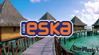 Najlepsze Radiowe HITY ESKA/Wakacje 2019/Hity Sierpień 2019 @SzeriMusic