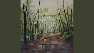 Lucid Adventure