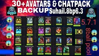 30+ AVATARS & CHATPACK BACKUP V5.7.1 in 8 Ball Pool by SUHAIL.8bp6.3
