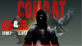 COMBAT - Close Quarter & Long Range