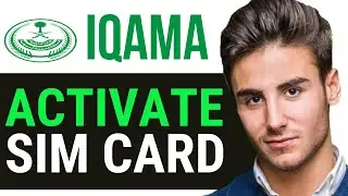 КАК АКТИВИРОВАТЬ SIM-КАРТУ STC С ПОМОЩЬЮ IQAMA 2025