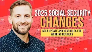 2025 Social Security Changes: COLA Update and New Rules for Working Retirees