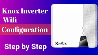 Knox OnGrid  Inverter WiFi Configuration Easy Step - Online - Reconnect #online #knoxinverter #wifi