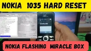 Nokia 1035 security code remove / miracle Box flashing