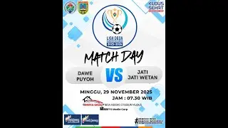 LIVE: PUYOH (DAWE) VS JATI WETAN (JATI) - LIGA SEPAKBOLA DESA KABUPATEN KUDUS #FYS4 TAHUN 2025 |