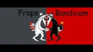 Fraps VS Bandicam