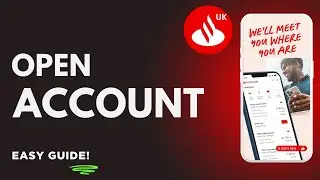How to Open Santander UK Bank Account