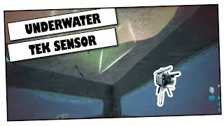 ARK HOW TO: Place tek sensors underwater