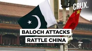 Is China pushing Pakistan To Crush The Baloch Freedom Movement ? | CRUX