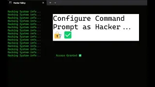 Configure Command prompt as Hacker. Check System and battery details