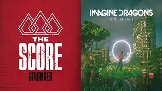 Stronger Gun (Mashup) The Score, Imagine Dragons