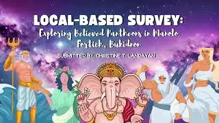 Local Based Survey and Character Analysis Report on one of the Filipino Pantheon called Magbabaya