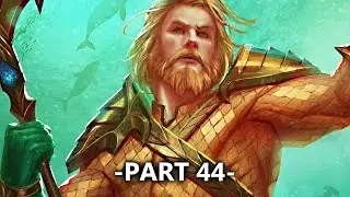 Aquaman Unleashed Gameplay Part 44 | DC Legends