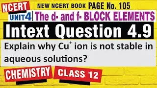 intext 4.9 chemistry class 12 | the d and f Block Elements Intext Question 4.9 Solved | intext 4.9