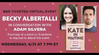 #BNEvents: Becky Albertalli and Adam Silvera 4/21/21