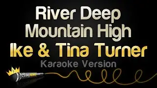 Ike & Tina Turner - River Deep - Mountain High (Karaoke Version)