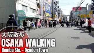 Osaka | walking from Namba Station towards Den-Den Town | 4k