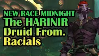 Руководство по расе Харинир &ndash; WoW Midnight Alpha | Расовые способности, кастомизация и формы друида!