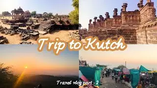 Kutch Diaries | Road to Heaven, Kalo Dungar & Endless Views | Part 2 ✨