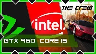 Тестируем THE CREW на Intel core i5 - 16GB RAM - GTX 960